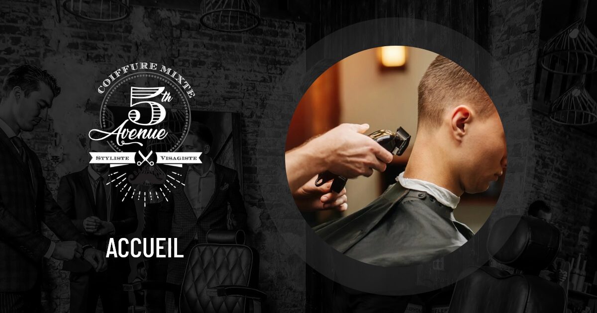 Coiffeur à La Roche-sur-Yon professionnel - 5TH AVENUE